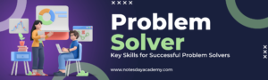 Key Skills for Successful Problem Solvers